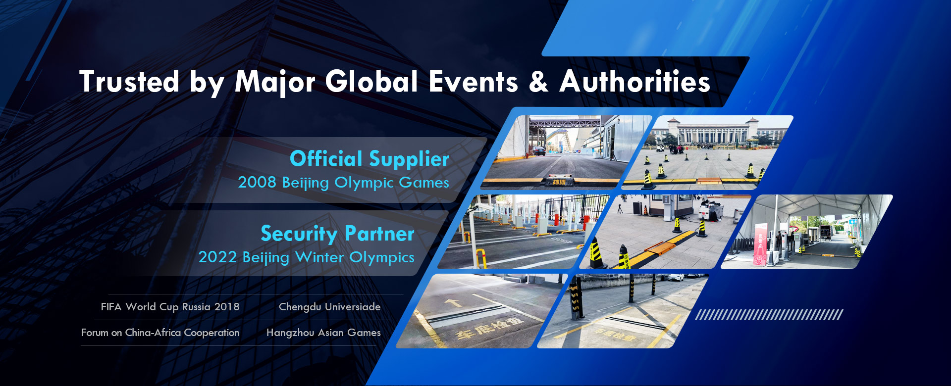 Trusted by Major Global Events & Authorities